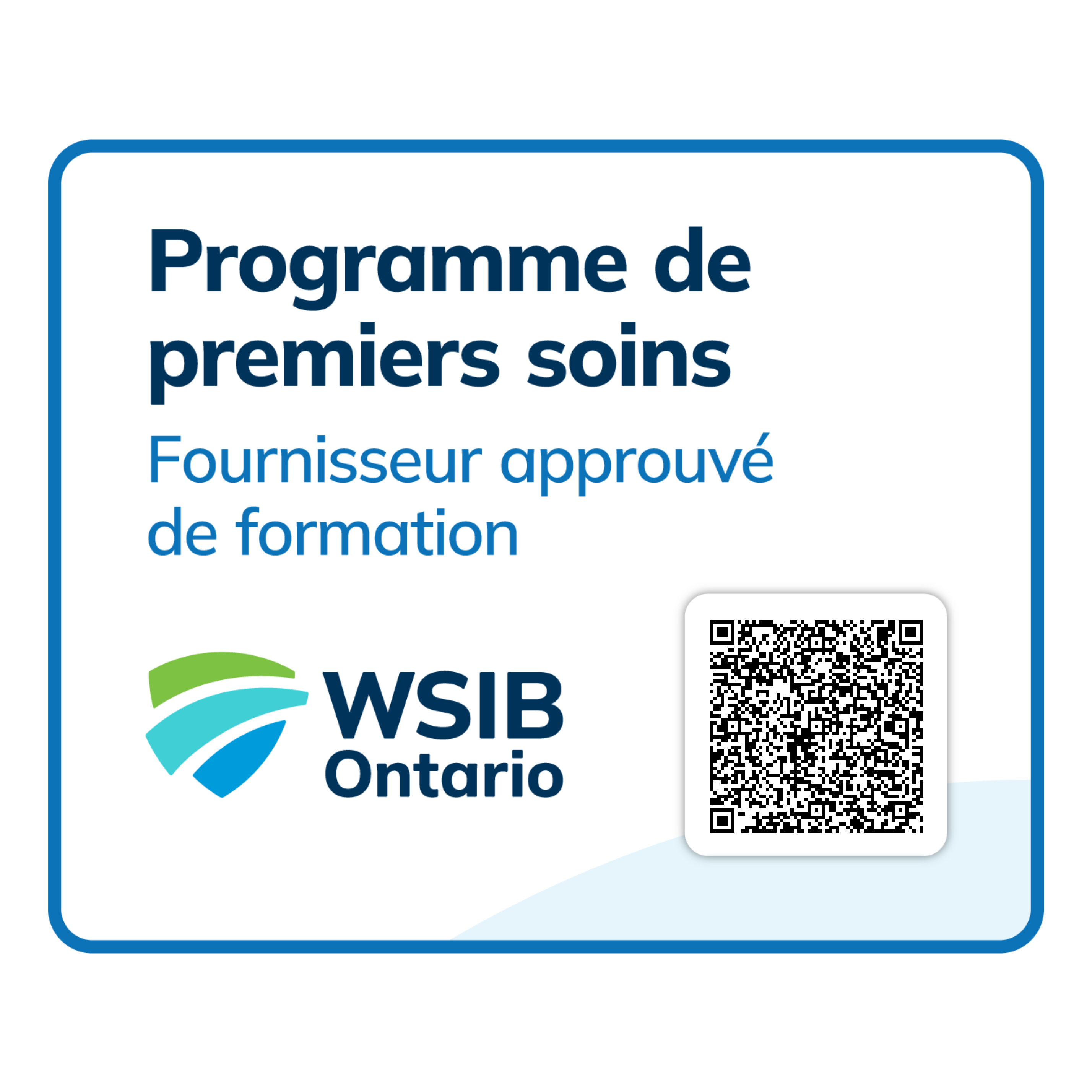 Insigne de fournisseur de formation approuvé par le Programme de premiers soins de la WSIB Ontario